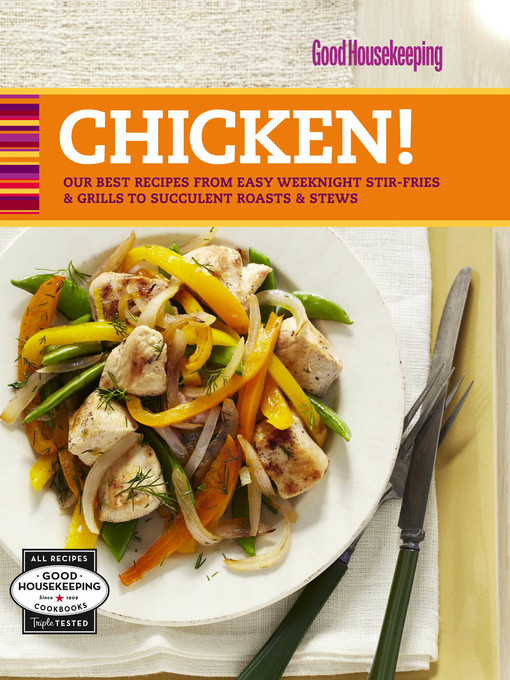 Title details for Good Housekeeping Chicken! by Good Housekeeping - Available